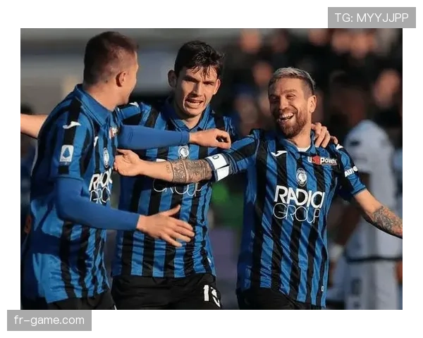 亚特兰大强势领跑意甲前四，争冠前景备受瞩目