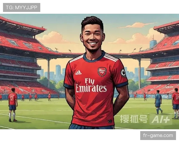 为何马丁内利被视为阿森纳未来?他的上限在哪里